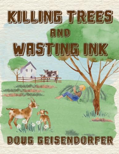 Killing Trees and Wasting Ink: Poems & Prayers von Prominent Books LLC